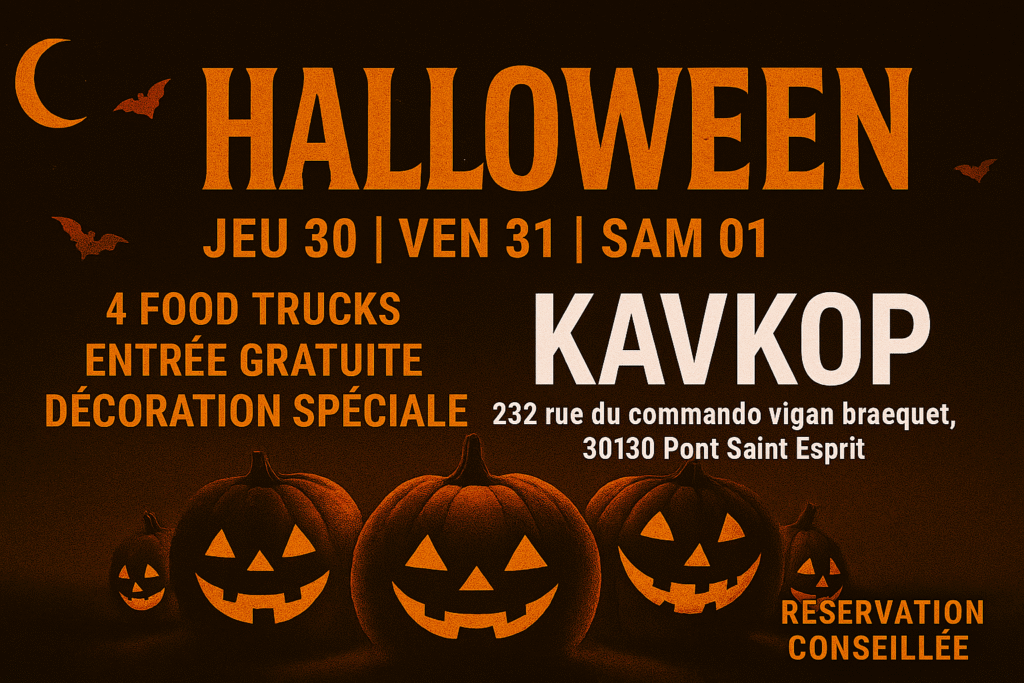 kavkop pont saint esprit halloween exceptionnel food truck musique décoration sortir danser boire un verre